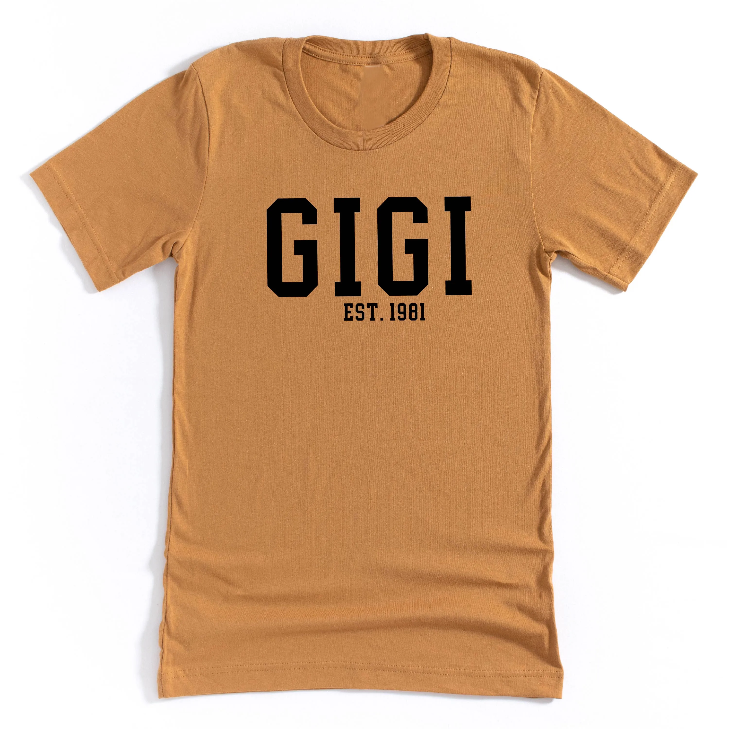 Gigi - EST. (Select Your Year) ﻿- Unisex Tee